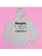 Horgász vagyok, nem varázsló pulóver