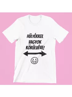 Hülyékkel vagyok körülvéve férfi póló