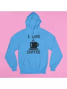 I LOVE COFFEE pulóver