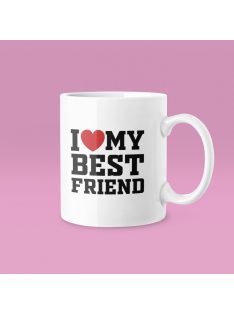 I love my best friend bögre