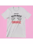 Így néz ki egy igazán jóképű cukrász férfi póló