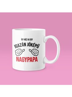 Így néz ki egy igazán jóképű nagypapa bögre