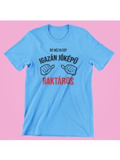 Így néz ki egy igazán jóképű raktáros férfi póló