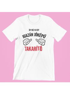 Így néz ki egy igazán jóképű takarító férfi póló