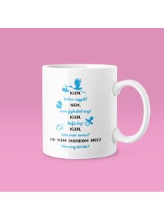 Igen, terhes vagyok fiús bögre