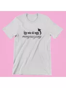 Így néz ki egy menyasszony női póló lánybúcsúra