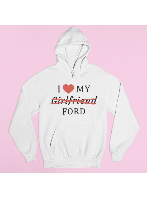 I love my Girlfriend X Ford férfi pulóver