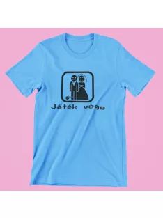  Játék vége legénybúcsú férfi póló