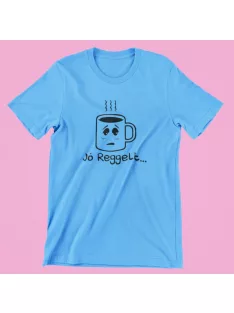 Jó reggelt férfi póló