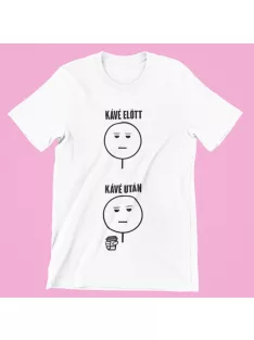 Kávé előtt kávé után (v2) női póló