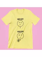 Kávé előtt kávé után (v2) női póló