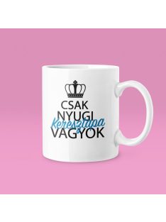 Csak nyugi, keresztapa vagyok bögre