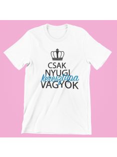 Csak nyugi, keresztapa vagyok férfi póló