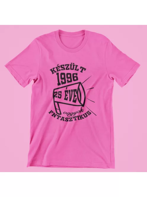 Készült (válaszható évvel) vagyok fantasztikus női póló