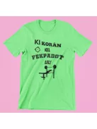 Ki korán kel fekpadot lel póló
