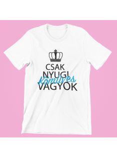 Csak nyugi, kőműves vagyok férfi póló