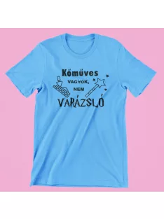 Kőműves vagyok, nem varázsló póló