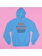 Kos, de csak azért, mert a kurva jófej hivatalosan nem horoszkóp pulóver