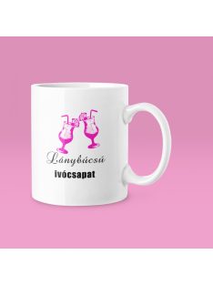 Lánybúcsú ivócsapat bögre