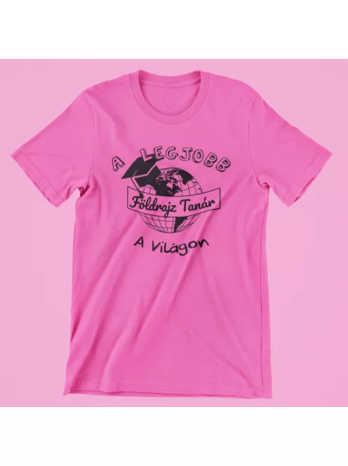A legjobb földrajz tanár a világon női póló