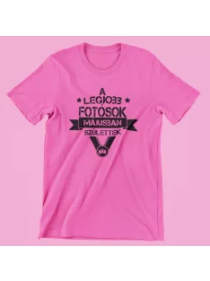   A legjobb fotósok (választható hónappal) születtek női póló