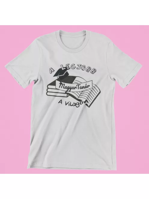 A legjobb magyar tanár a világon női póló