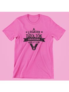   A legjobb tűzoltók (választható hónappal) születtek női póló