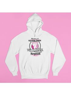   Minden nő egyenlőnek születik de csak a legjobbak lesznek horgászok (v2) pulóver