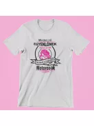 Minden nő egyenlőnek születik, de csak a legjobbak lesznek motorosok női póló