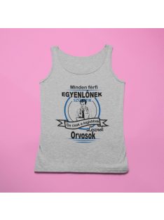   Minden férfi egyenlőnek születik de csak a legjobbak lesznek orvosok férfi atléta