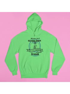   Minden férfi egyenlőnek születik de csak a legjobbak lesznek orvosok pulóver