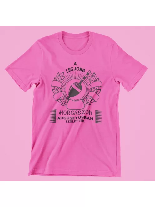 A legjobb horgászok (választható hónappal) születtek női póló