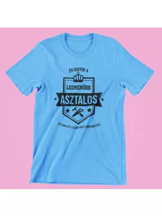 Én vagyok a legmenőbb asztalos férfi póló