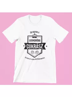  Én vagyok a legmenőbb cukrász férfi póló