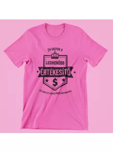 Én vagyok a legmenőbb értékesítő női póló