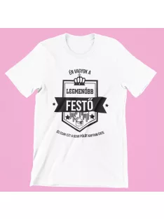 Én vagyok a legmenőbb festő női póló