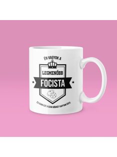 Én vagyok a legmenőbb focista bögre