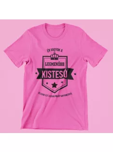 Én vagyok a legmenőbb kistesó női póló
