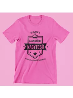 Én vagyok a legmenőbb nagytesó női póló