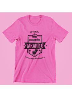  Én vagyok a legmenőbb takarító női póló