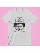 Én vagyok a legmenőbb táncos férfi póló