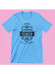   Én vagyok a legmenőbb tűzoltó és csak ezt a pólót bögrét kaptam érte férfi póló