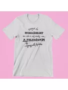  Ennyi év horgászat után is a feleségem a legnagyobb fogásom férfi póló