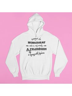   Ennyi év horgászat után is a feleségem a legnagyobb fogásom pulóver