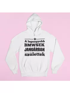    A legnagyobb BMWsek (válaszható hónappal) születtek pulóver