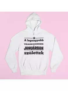  A legnagyobb Volkswagenesek (válaszható hónappal) születtek pulóver