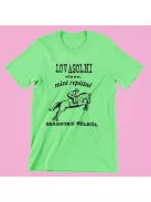 Lovagolni olyan, mint repülni szárnyak nélkül férfi póló