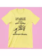 Lovagolni olyan, mint repülni szárnyak nélkül női póló