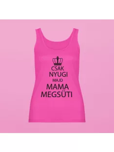 Csak nyugi majd mama megsüti női atléta