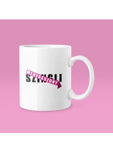 Már menyasszony bögre